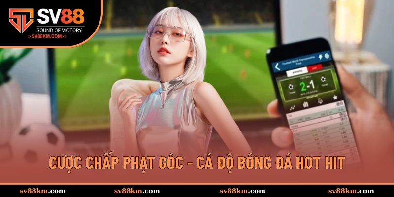 Cược chấp phạt góc