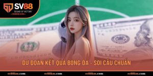 dự đoán kết quả