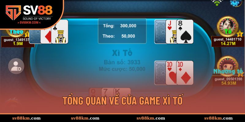 Giới thiệu về cửa game xì tố sv88