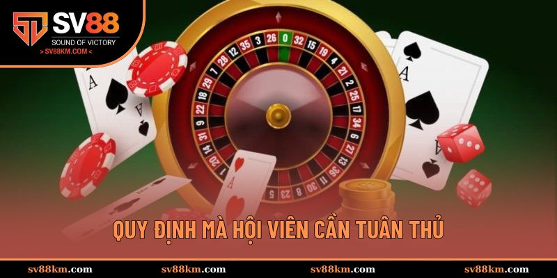 Quy định chung bạn cần tìm hiểu