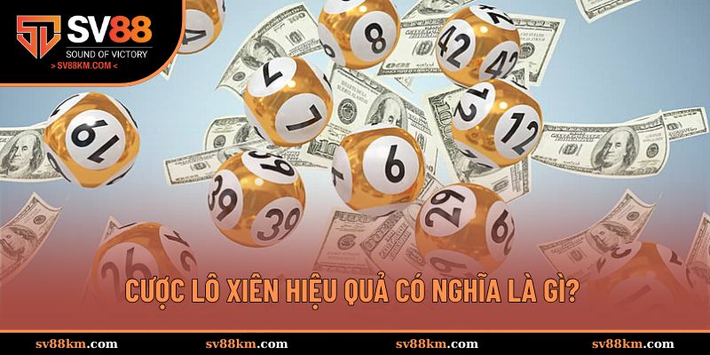 Tổng quan về cược lô xiên hiệu quả tại SV88
