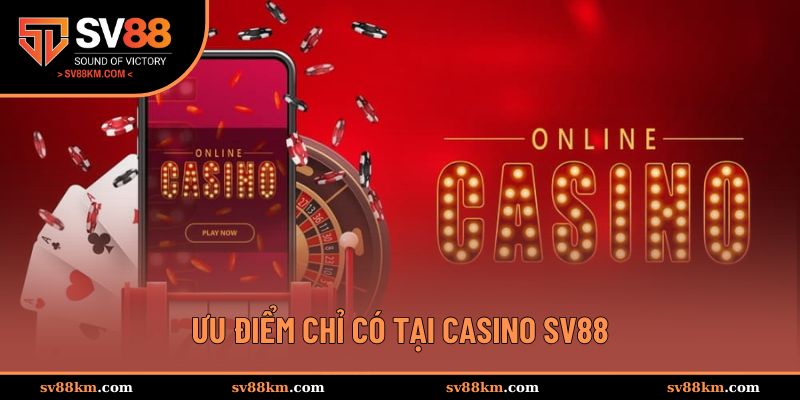 Tại sao casino SV88 trở nên hot hit