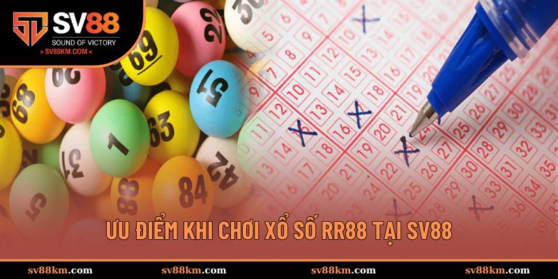 Tại sao người chơi lại yêu thích xổ số RR88?